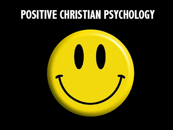 Positive Christian Psychology - David J. Abbott M.D.