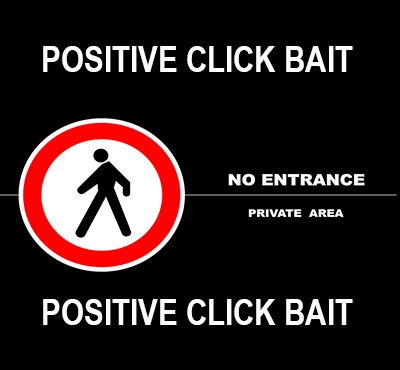 Postive Click Bait - David J. Abbott M.D. - Positive Thinking Doctor
