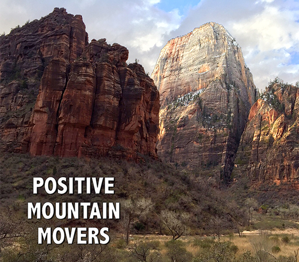 Positive Mountain Movers - David J. Abbott M.D.